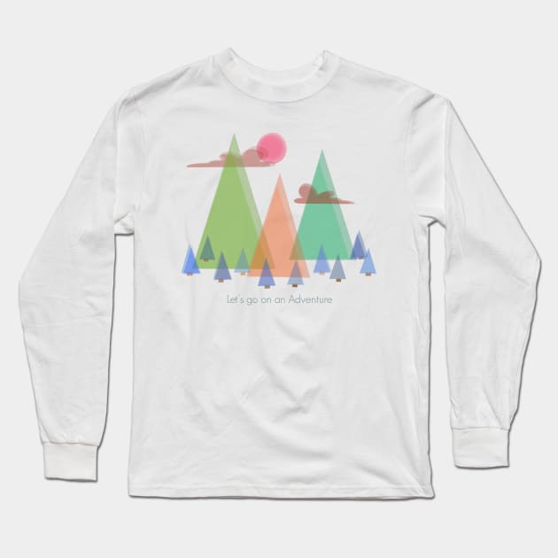 Let's Go on an Adventure Long Sleeve T-Shirt by trippyart